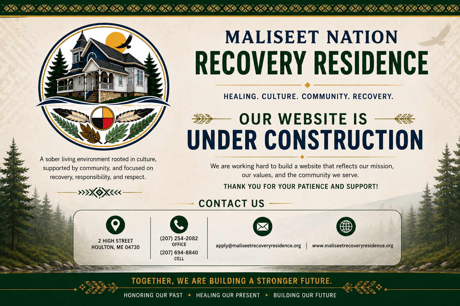 Maliseet Nation Recovery Residence - Website Under Construction